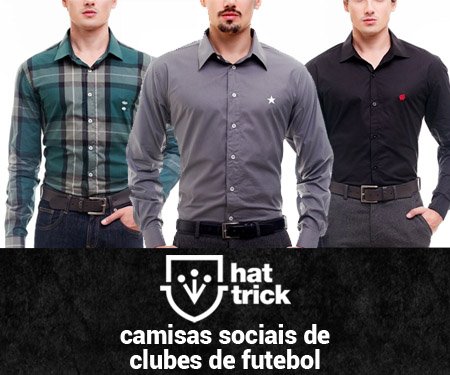 Hat Trick – Camisas sociais de clubes de futebol capa