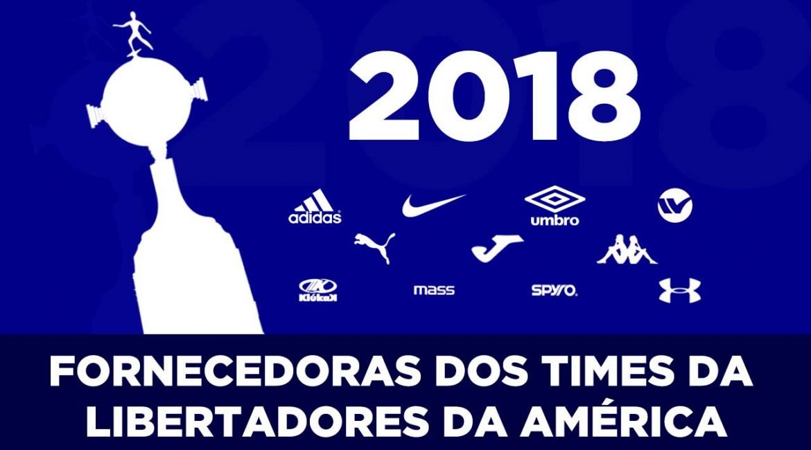 Fornecedoras dos times da Libertadores da América 2018