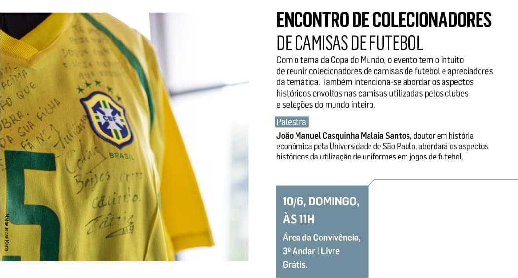 Encontro de Colecionadores de Camisas de Futebol Sesc 24 de maio abre