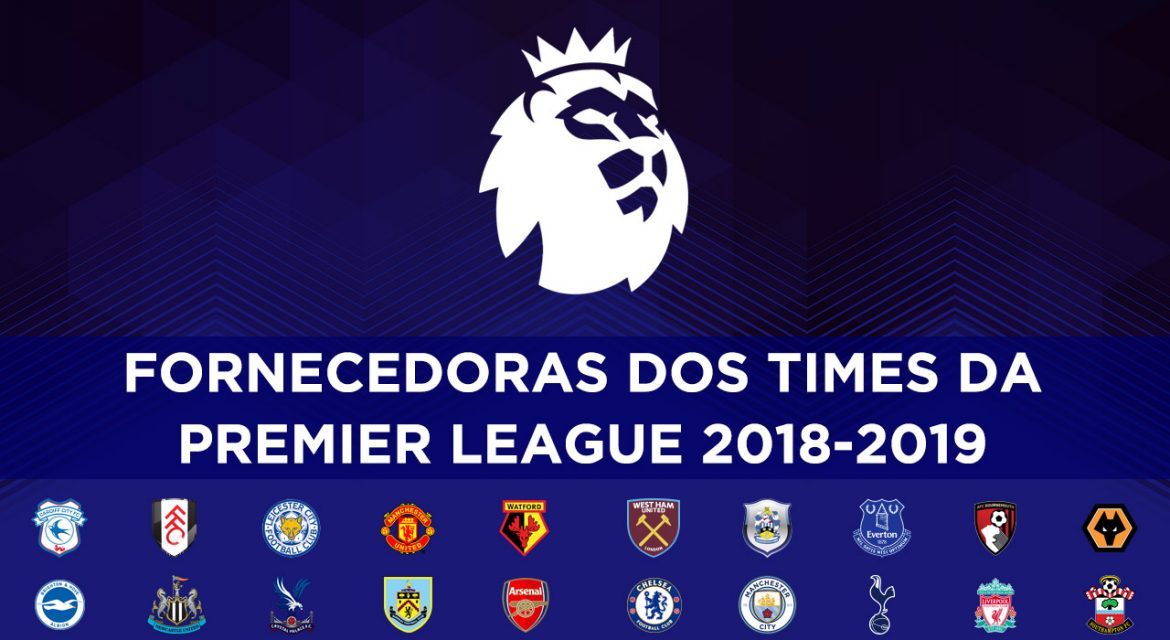 Fornecedoras da Premier League 2018-2019 abre