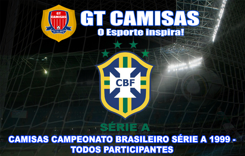 Leitor MDF: Camisas do Campeonato Brasileiro 1999 (Romário Tavares)