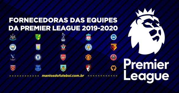 Uniformes e camisas da Premier League 2019-2020 (Campeonato Inglês)