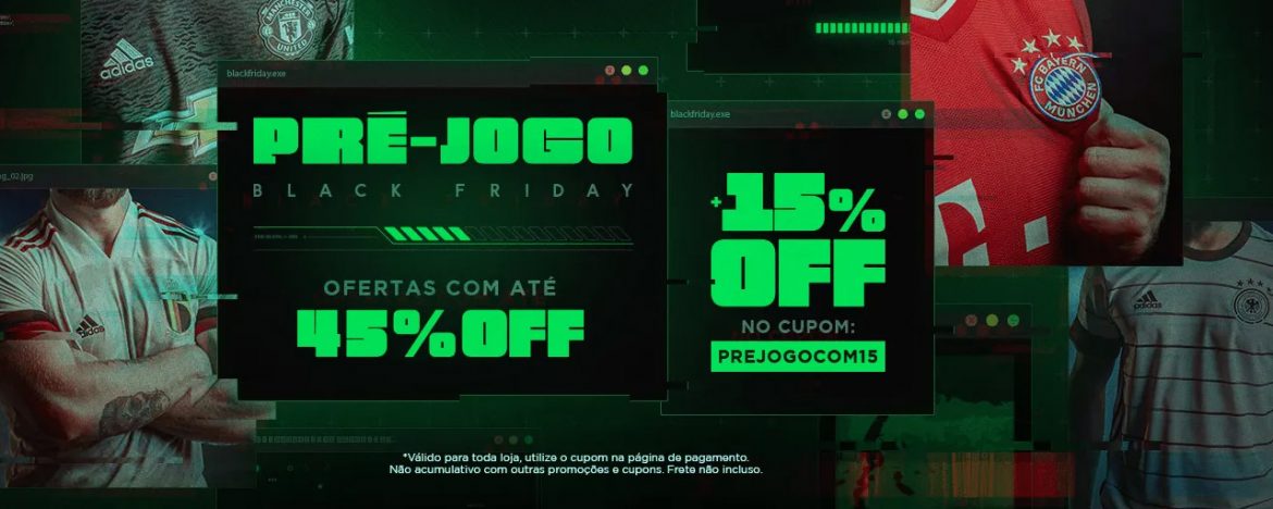 Lançamentos europeus + cupom 15% OFF na FutFanatics