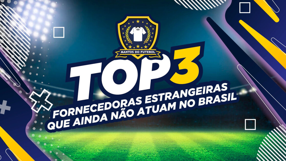 TOP 3 FORNECEDORAS